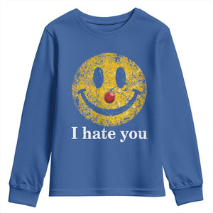 I Hate You Smile Face Meme Youth Sweatshirt Funny Sarcastic Joke Meme TS14 Royal Blue Print Your Wear