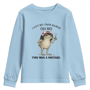 I Cut My Own Bangs Youth Sweatshirt Funny Frog Meme TS14 Light Blue Print Your Wear