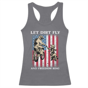 Let Dirt Fly And Freedom Ring Racerback Tank Top 4th of July Dirt Bike American Flag TS14 Charcoal Print Your Wear