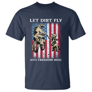 Let Dirt Fly And Freedom Ring T Shirt 4th of July Dirt Bike American Flag TS14 Navy Print Your Wear