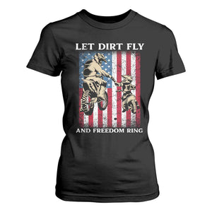 Let Dirt Fly And Freedom Ring T Shirt For Women 4th of July Dirt Bike American Flag