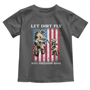 Let Dirt Fly And Freedom Ring Toddler T Shirt 4th of July Dirt Bike American Flag TS14 Dark Heather Print Your Wear