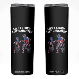 Like Father Daughter Dirt Bike Skinny Tumbler Cute Matching Motocross Gift Father's Day TS14 Black Print Your Wear