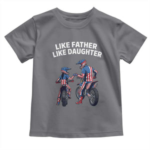Like Father Daughter Dirt Bike Toddler T Shirt Cute Matching Motocross Gift Father's Day TS14 Charcoal Print Your Wear