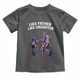 Like Father Daughter Dirt Bike Toddler T Shirt Cute Matching Motocross Gift Father's Day TS14 Dark Heather Print Your Wear