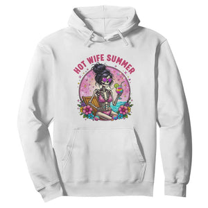 Hot Wife Summer Hoodie Funny Newlywed Skeleton TS14 White Print Your Wear