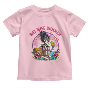 Hot Wife Summer Toddler T Shirt Funny Newlywed Skeleton TS14 Light Pink Print Your Wear