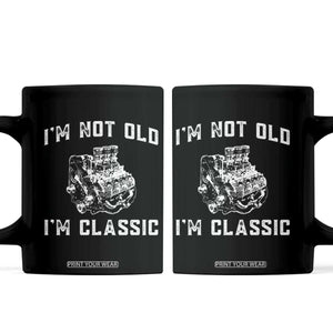 I'm Not Old I'm Classic Coffee Mug Flathead V8 Engine Silhouette