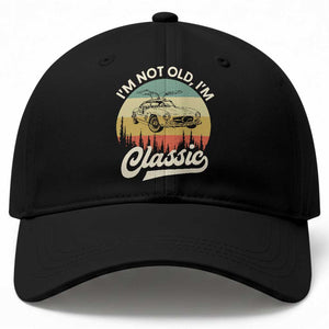I'm Not Old I'm Classic Baseball Cap Retro Sports Car Euro Classic