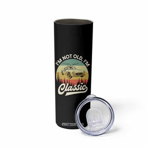 I'm Not Old I'm Classic Skinny Tumbler Retro Sports Car Euro Classic