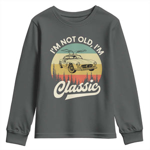 I'm Not Old I'm Classic Youth Sweatshirt Retro Sports Car Euro Classic
