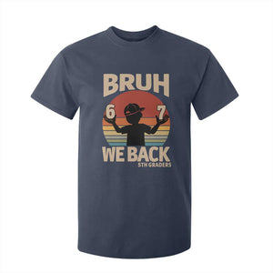 Bruh We Back T Shirt For Kid Back to School 5th Grade 6 7 First Day School