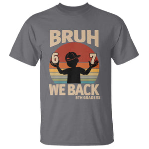 Bruh We Back T Shirt Back to School 5th Grade 6 7 First Day School