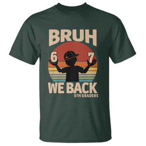 Bruh We Back T Shirt Back to School 5th Grade 6 7 First Day School