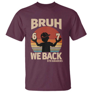 Bruh We Back T Shirt Back to School 5th Grade 6 7 First Day School