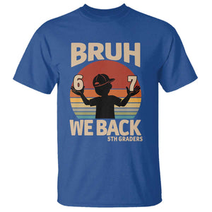 Bruh We Back T Shirt Back to School 5th Grade 6 7 First Day School