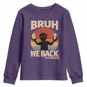 Bruh We Back Youth Sweatshirt Back to School 5th Grade 6 7 First Day School
