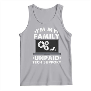 I Am My Familys Unpaid Tech Support Tank Top Funny Computer IT Nerd Humor TS14 Athletic Heather Print Your Wear