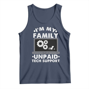I Am My Familys Unpaid Tech Support Tank Top Funny Computer IT Nerd Humor TS14 Navy Print Your Wear