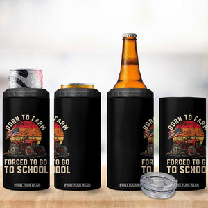Funny Farmer Tractor 4 in 1 Can Cooler Tumbler Born To Farmer Forced To Go To School TS14 Print Your Wear