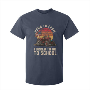 Funny Farmer Tractor T Shirt For Kid Born To Farmer Forced To Go To School TS14 Navy Print Your Wear
