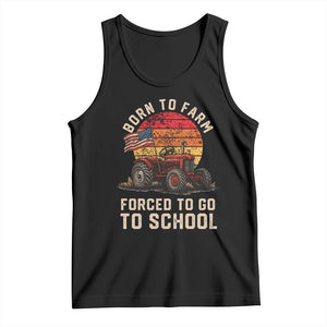Funny Farmer Tractor Tank Top Born To Farmer Forced To Go To School TS14 Black Print Your Wear