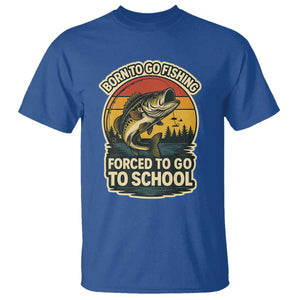 Funny Bass Fish Fisherman T Shirt Born To Go Fishing Forced School TS14 Royal Blue Print Your Wear