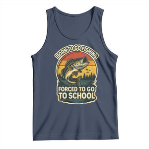 Funny Bass Fish Fisherman Tank Top Born To Go Fishing Forced School TS14 Navy Print Your Wear