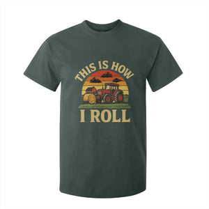 Funny Farming Tractor T Shirt For Kid This Is How I Roll Farmer TS14 Dark Forest Green Print Your Wear