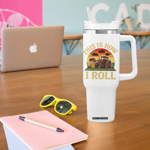 Funny Farming Tractor Tumbler With Handle This Is How I Roll Farmer TS14 Print Your Wear