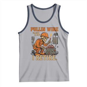 Funny Skeleton Electrician Tank Top Pullin Wire Til I Retire Labor Day TS14 Athletic Heather Navy Print Your Wear