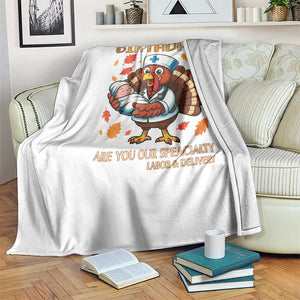 Thanksgiving Turkey Nurse Throw Blanket Labor and Delivery Birthday Specialty TS14 Print Your Wear