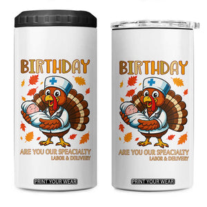 Thanksgiving Turkey Nurse 4 in 1 Can Cooler Tumbler Labor and Delivery Birthday Specialty TS14 One Size: 16 oz White Print Your Wear