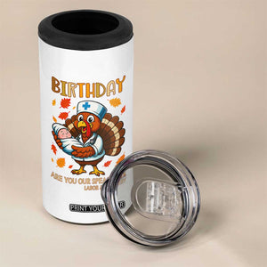 Thanksgiving Turkey Nurse 4 in 1 Can Cooler Tumbler Labor and Delivery Birthday Specialty TS14 Print Your Wear