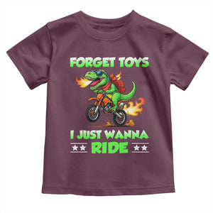Motocross Dirt Bike Boys Toddler T Shirt Forget Toys I Just Wanna Ride TS14 Maroon Print Your Wear