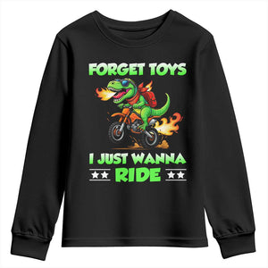 Motocross Dirt Bike Boys Youth Sweatshirt Forget Toys I Just Wanna Ride TS14 Black Print Your Wear