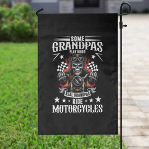 Funny Grandpa Biker Garden Flag Some Grandpas Play Bingo Real Grandpas Ride Motorcycles TS14 Print Your Wear