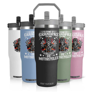 Funny Grandpa Biker Flip Straw Tumbler Some Grandpas Play Bingo Real Grandpas Ride Motorcycles TS14 Print Your Wear