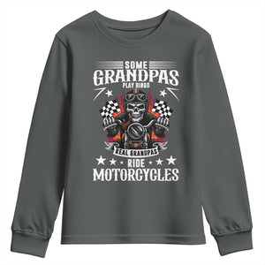 Funny Grandpa Biker Youth Sweatshirt Some Grandpas Play Bingo Real Grandpas Ride Motorcycles TS14 Dark Heather Print Your Wear