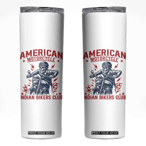 Funny Skeleton Motorcycle Skinny Tumbler American Motorcycle Indian Bikers Club TS14 White Print Your Wear