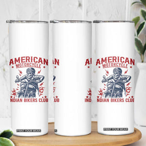Funny Skeleton Motorcycle Skinny Tumbler American Motorcycle Indian Bikers Club TS14 Print Your Wear