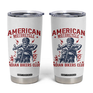 Funny Skeleton Motorcycle Tumbler Cup American Motorcycle Indian Bikers Club TS14 White Print Your Wear
