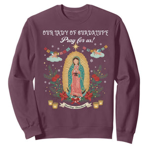 Virgin Mary Sweatshirt Our Lady Of Guadalupe Pray For Us TS14 Maroon Print Your Wear