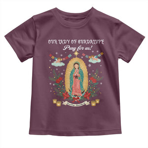 Virgin Mary Toddler T Shirt Our Lady Of Guadalupe Pray For Us TS14 Maroon Print Your Wear