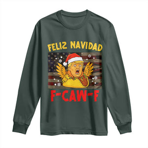 Funny Taco Trump F-Caw-F Christmas Long Sleeve Shirt Feliz Navidad - Print Your Wear