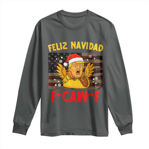 Funny Taco Trump F-Caw-F Christmas Long Sleeve Shirt Feliz Navidad - Print Your Wear