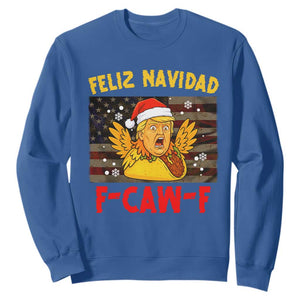 Funny Taco Trump F-Caw-F Christmas Sweatshirt Feliz Navidad - Print Your Wear