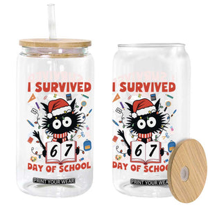 I Survived 67 Days Of School Cat Meme Glass Can Funny Christmas Six Seven Meme TS14 Print Your Wear