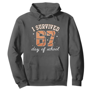 67 Six Seven Meme Hoodie I Survived Days Of School TS14 Dark Heather Print Your Wear