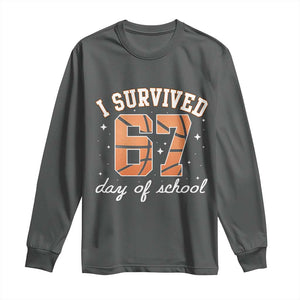 67 Six Seven Meme Long Sleeve Shirt I Survived Days Of School TS14 Dark Heather Print Your Wear